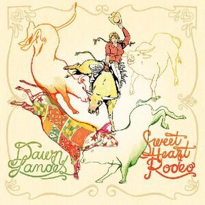 Dawn Landes - Sweet Heart Rodeo  CD